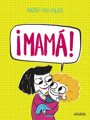 cover image of ¡Mamá!